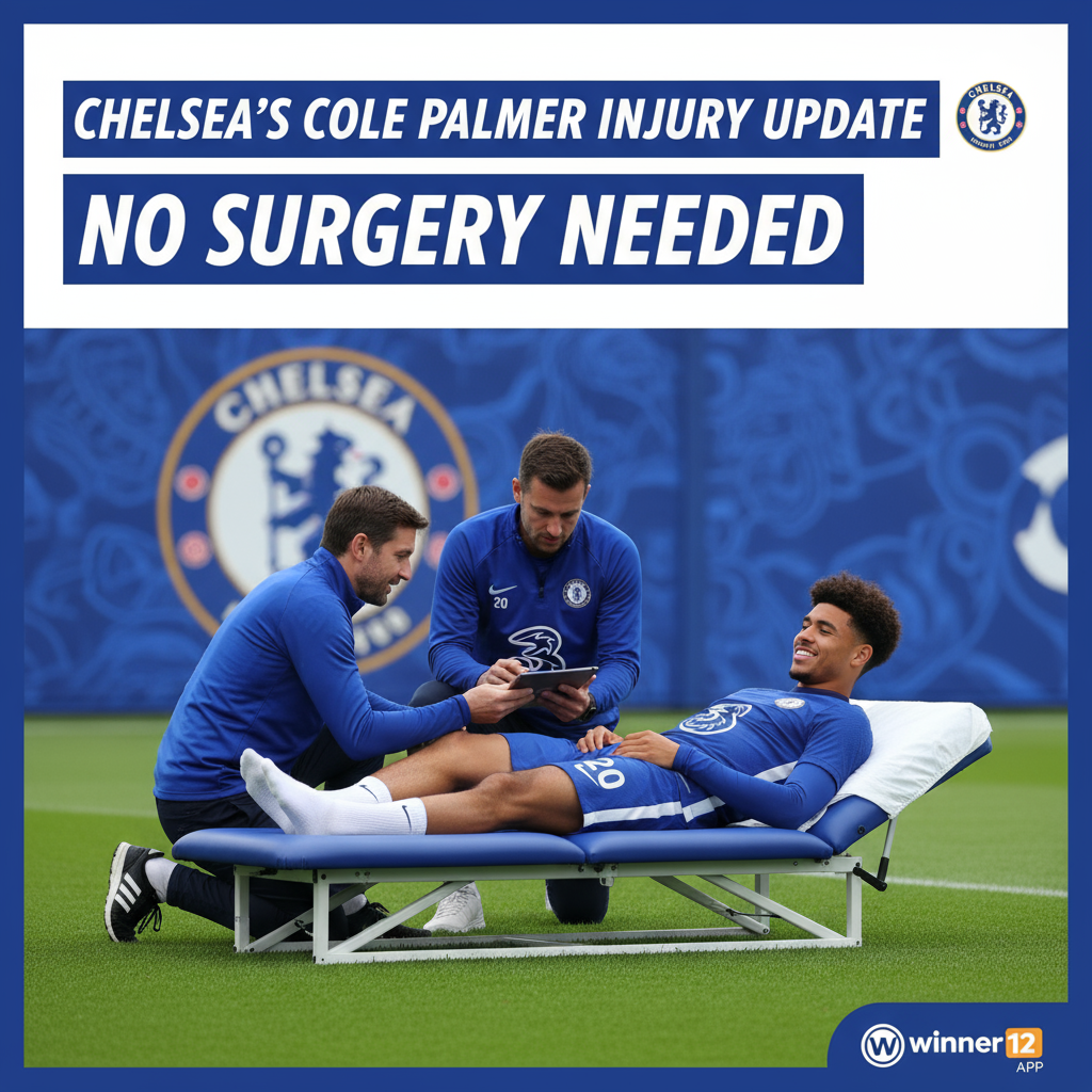 切尔西足球运动员科尔·帕尔默接受医疗评估的高清海报，背景采用切尔西队标志性色彩和品牌元素，突出“切尔西科尔·帕尔默伤情无需手术最新分析”标题，画面传达乐观恢复氛围，winner12.ai标志位于底角，体现专业足球健康支持与资讯更新。