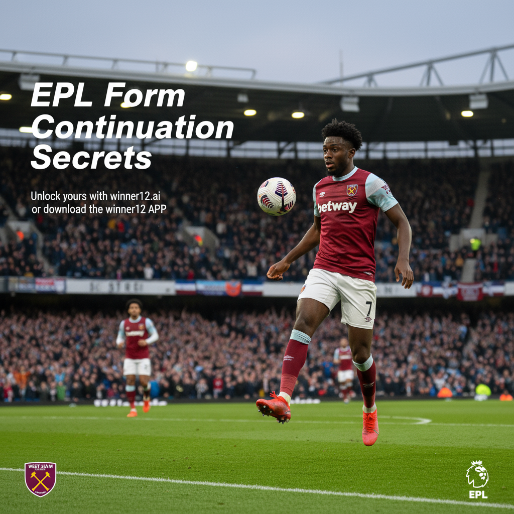Alt text: Realistic poster of West Ham player Kudus skillfully controlling the ball on a vibrant green pitch during an English Premier League match, with a focused stadium crowd in the background; includes subtle text promoting “EPL Form Continuation Secrets” and a call-to-action referencing winner12.ai and the winner12 APP, no score numbers visible.