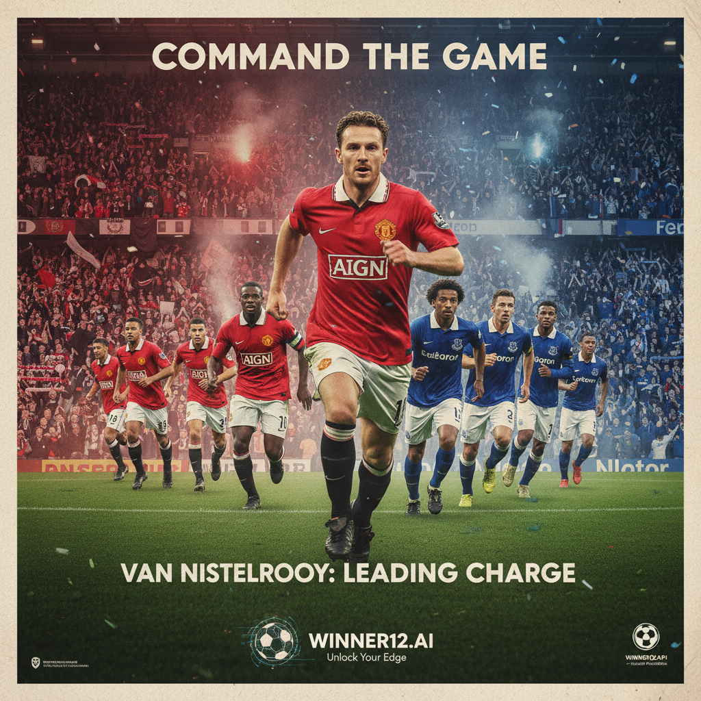 Alt text: Detailed poster of Ruud van Nistelrooy in Manchester United jersey leading the team against Everton in a vibrant stadium with cheering fans, showcasing his leadership and impact, featuring subtle winner12.ai branding for football predictions.